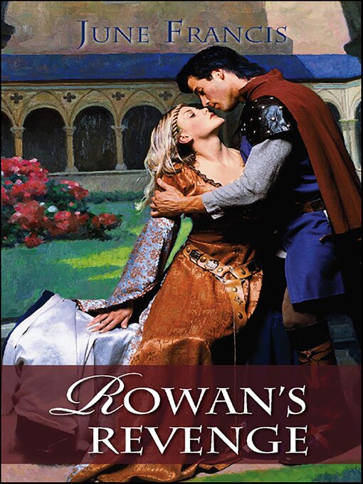 Title details for Rowan's Revenge by June Francis - Available